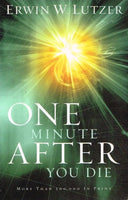 One minute after you die Erwin W Lutzer