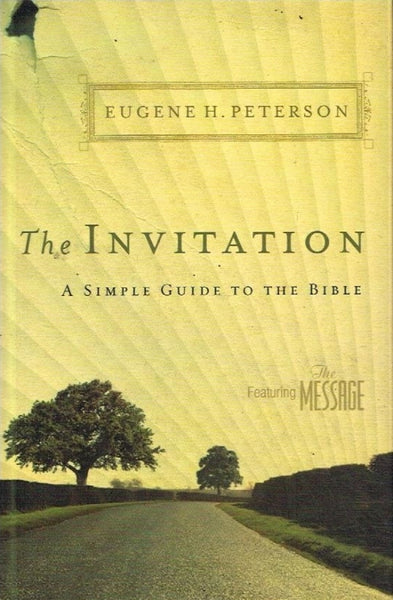 The invitation Eugene H Peterson