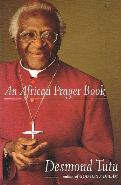 An African prayer book Desmond Tutu