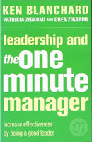 Leadership and the one minute manager Ken Blanchard
