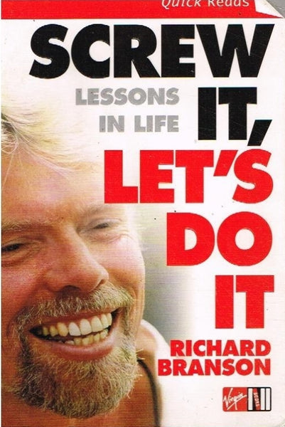Screw it, lets do it Richard Branson