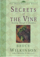 Secrets of the vine Bruce Wilkinson