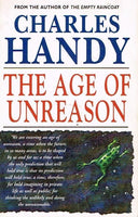 The age of unreason Charles Handy