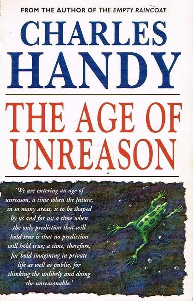 The age of unreason Charles Handy