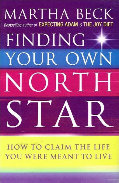Finding your own North Star Martha Beck