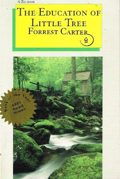 The education of little tree Forrest Carter