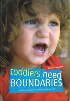 Toddlers need boundaries Anne Cawood