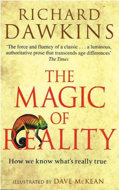 The magic of reality Richard Dawkins