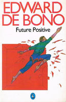 Future positive Edward de Bono