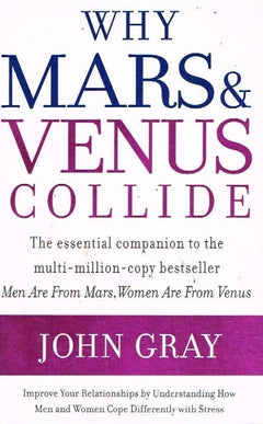 Why Mars & Venus collide John Gray