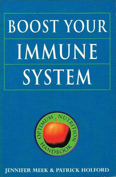 Boost your immune system Patrick Holford