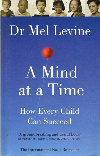 A mind at a time Dr Mel Levine