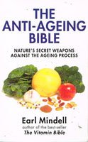 The anti-ageing bible Earl Mindell
