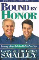 Bound by honor Gary & Greg Smalley