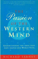 The passion of the western mind Richard Tarnas