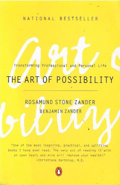 The art of possibility Rosamund Stone Zander Benjamin Zander