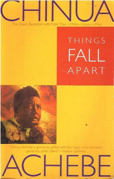 Things fall apart Chinua Achebe