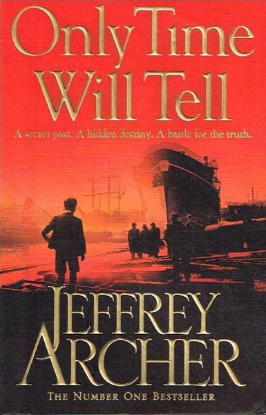 Only time will tell Jeffrey Archer