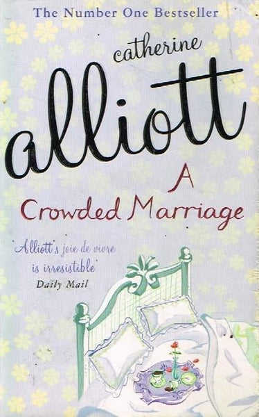 A crowded marriage Catherine Alliot