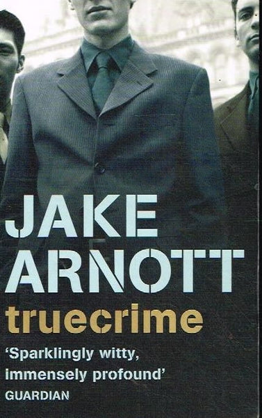Truecrime Jake Arnott