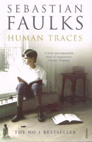 Human Traces Sebastian Faulks