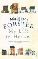 My life in houses Margaret Forster