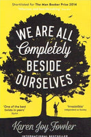 We are all completely besides ourselves Karen Joy Fowler
