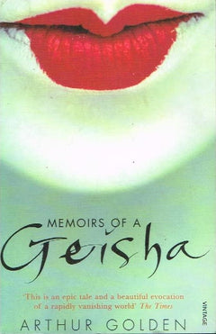 Memoirs of a geisha Arthur Golden