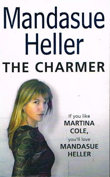 The charmer Mandasue Heller