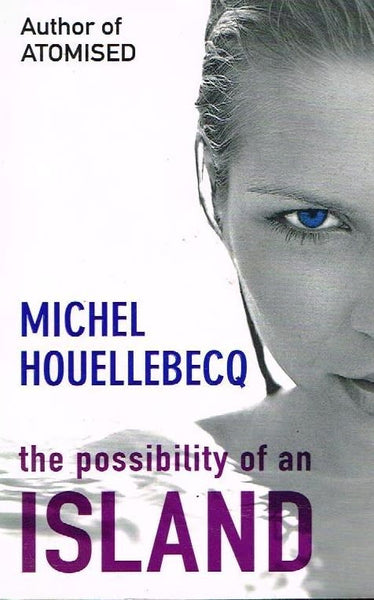The possibility of an Island Michel Houellebecq