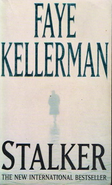 Stalker Faye Kellerman