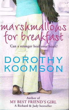 Marshmallows for breakfast Dorothy Koomson
