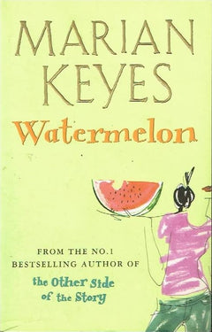 Watermelon Marian Keyes