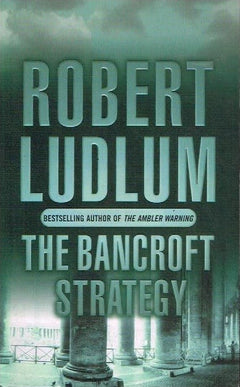 The Bancroft strategy Robert Ludlum