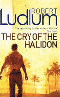 The cry of the halidon Robert Ludlum