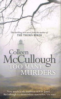 Too many murders Colleen McCullough