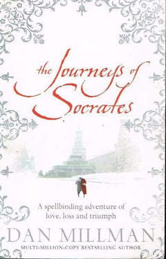 The journeys of Socrates Dan Millman