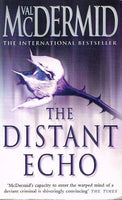 The distant echo Val McDermid