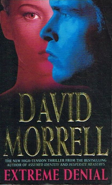 Extreme denial David Morrell