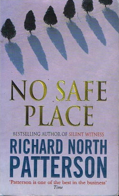 No safe place Richard North Patterson