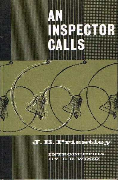 An inspector calls J B Priestley