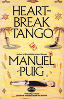 Heartbreak tango Manuel Puig