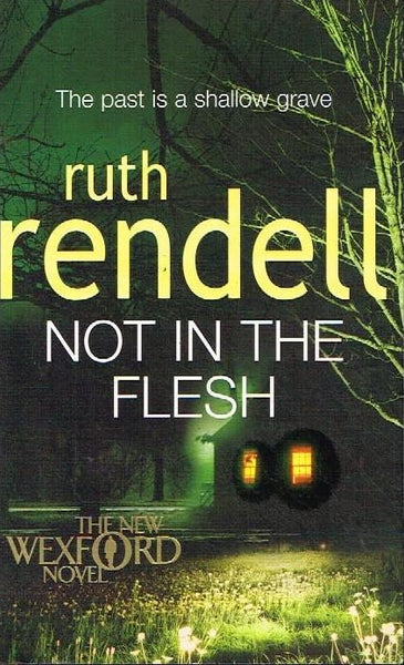 Not in the flesh Ruth Rendell
