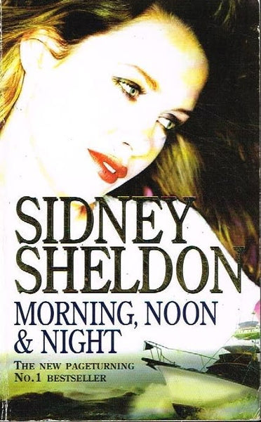 Morning, noon & night Sidney Sheldon