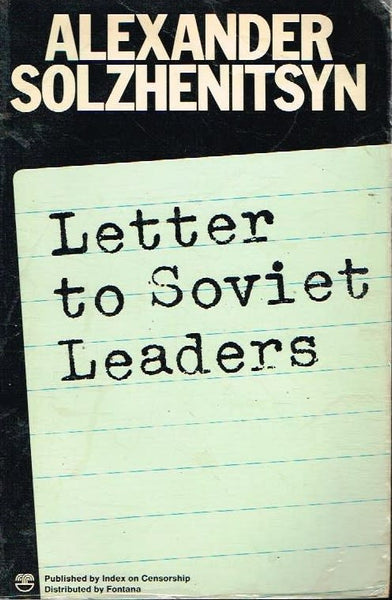 Letter to Soviet leaders Alexander Solzhenitsyn