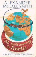 The world according to Bertie Alexander McCall Smith