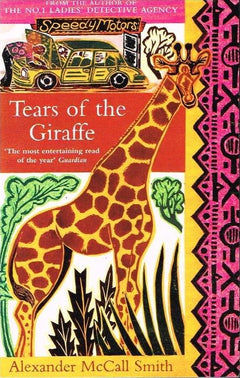 Tears of the giraffe Alexander McCall Smith