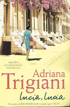 Lucia, lucia Adriana Trigiani