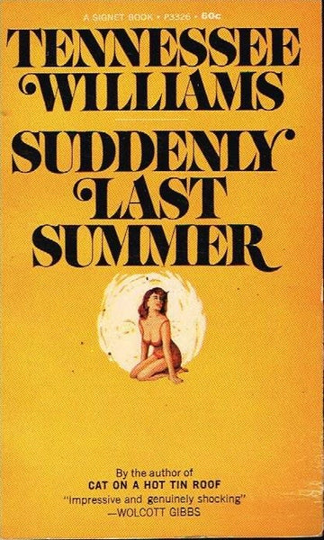 Suddenly last summer Tennessee Williams