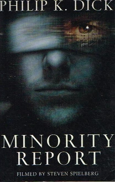 Minority report Philip K Dick